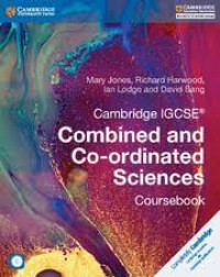 Image of Cambridge IGCSE Combined and Co-ordinated Sciences : Coursebook