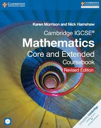 Cambridge IGCSE Mathematics Core and Extended. Coursebook