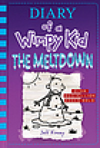 Diary of a Wimpy Kid : The Meltdown