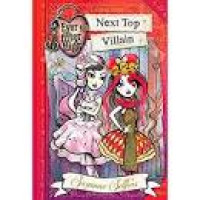 Image of Ever After High : Next Top Villain