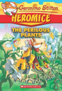 Heromice (The Perilous Plants)