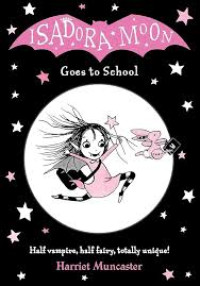 Image of Isadora Moon : Goest to School