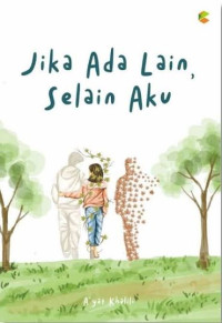 Image of Jika Ada lain, Selain Aku