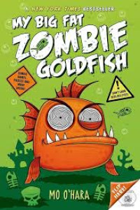 Image of My Big Fat Zombie Goldfish