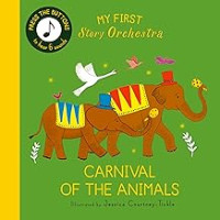 Image of My First Story Orchestra : Carnival of the Animals