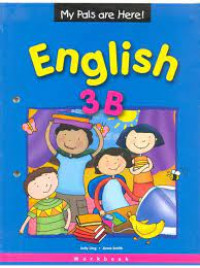 My Pals Are Here! English 3B = Workbook