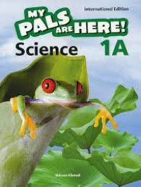 My Pals are Here! Science 1A