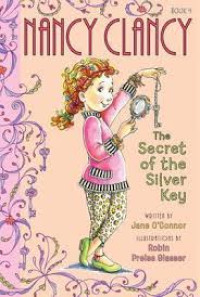 Image of Nancy Clancy : Secret of the Silver Key