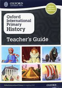 Oxford International Primary History : Teacher's Guide