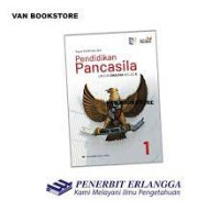 Pendidikan Pancasila 1 Untuk SMA/MA Kelas X