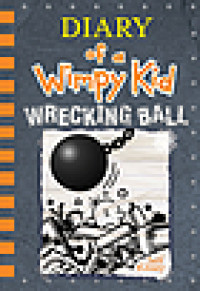 Image of Diary of a Wimpy kid : Wrecking Ball