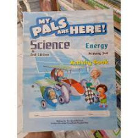 My Pals Are Here! Science Energy Primary 3&4 = Activity Book